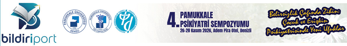 Pamukkale Psikiyatri Sempozyumu | Bildiri.Port